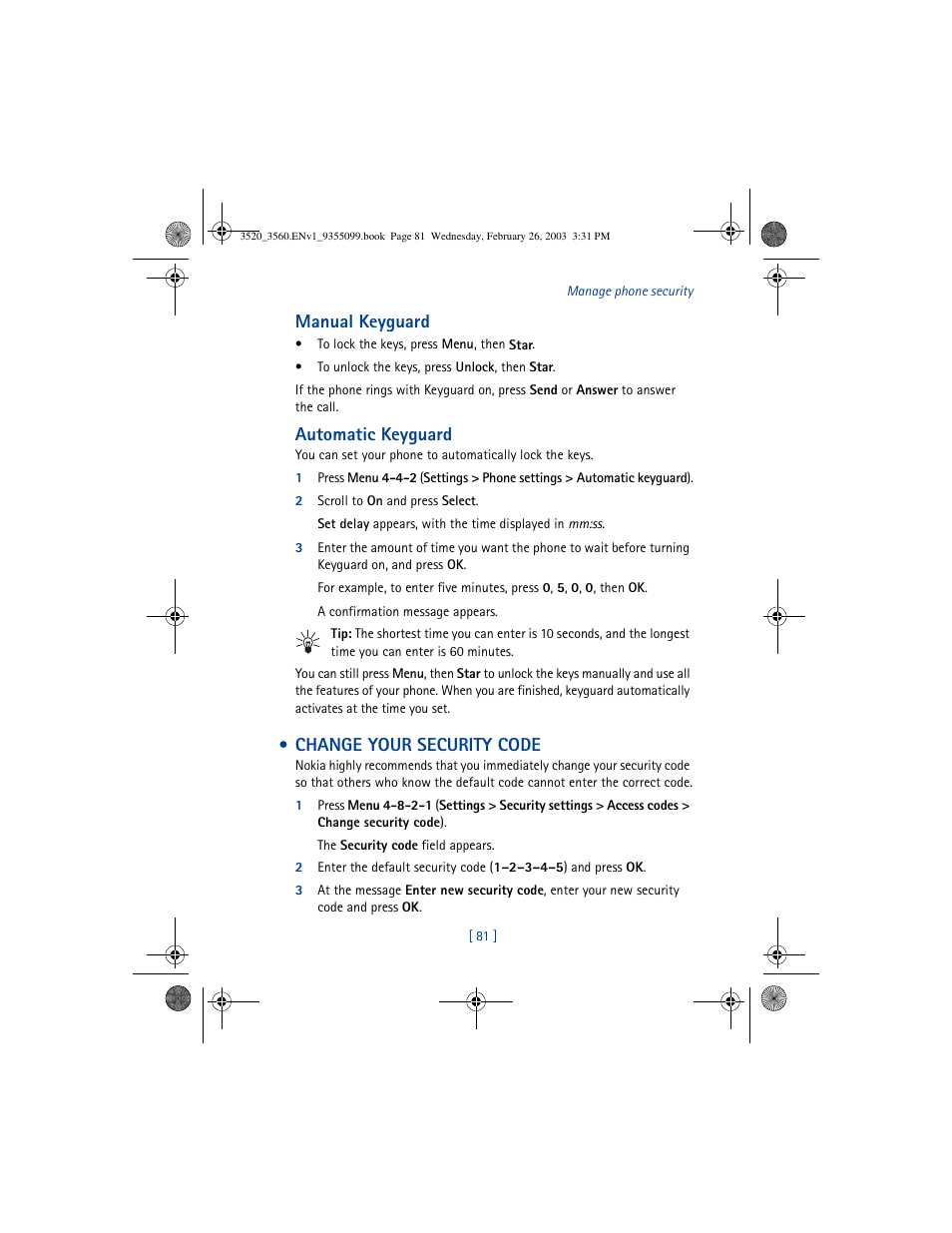 Manual keyguard, Automatic keyguard, Change your security code | Nokia 3520 User Manual | Page 91 / 184