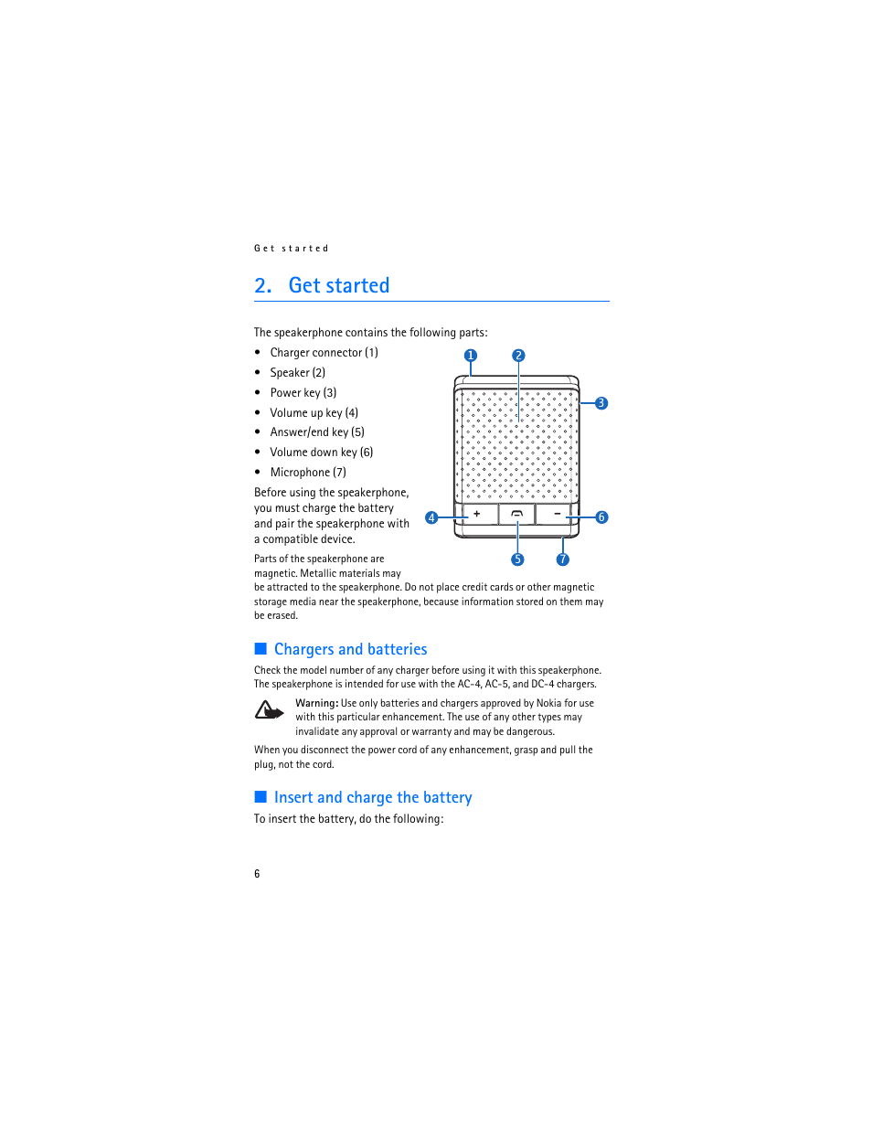 Get started, Chargers and batteries, Insert and charge the battery | Nokia HF-300 User Manual | Page 6 / 17