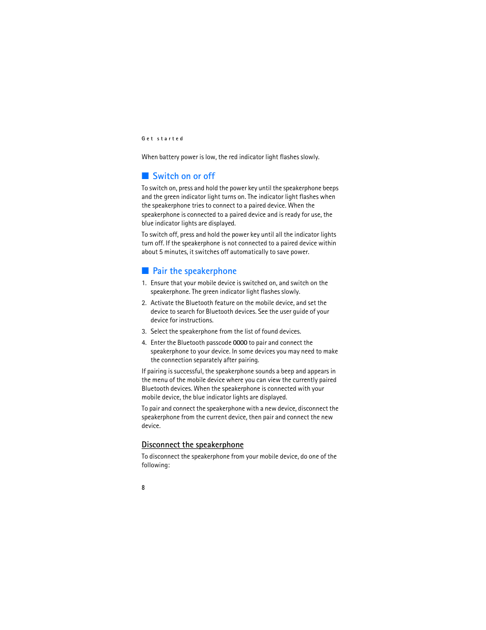 Switch on or off, Pair the speakerphone, Disconnect the speakerphone | Nokia HF-300 User Manual | Page 8 / 17