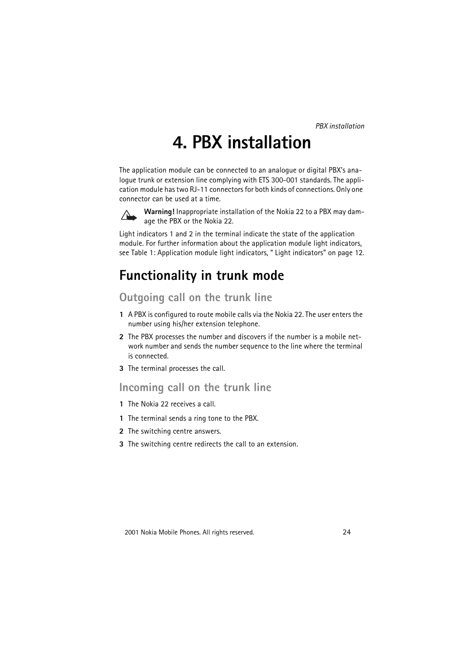 Pbx installation, Functionality in trunk mode, Ee “ functionality in trunk mode | Outgoing call on the trunk line, Incoming call on the trunk line | Nokia 22 User Manual | Page 24 / 54