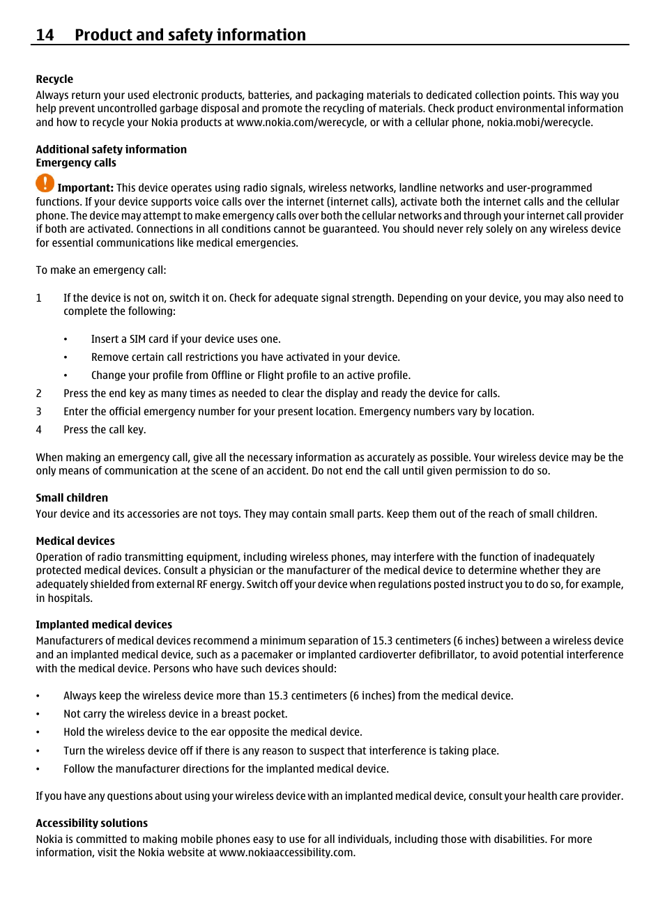 Recycle, Additional safety information, Emergency calls | Small children, Medical devices, Implanted medical devices, Accessibility solutions, 14 product and safety information | Nokia 1616 EN User Manual | Page 14 / 17