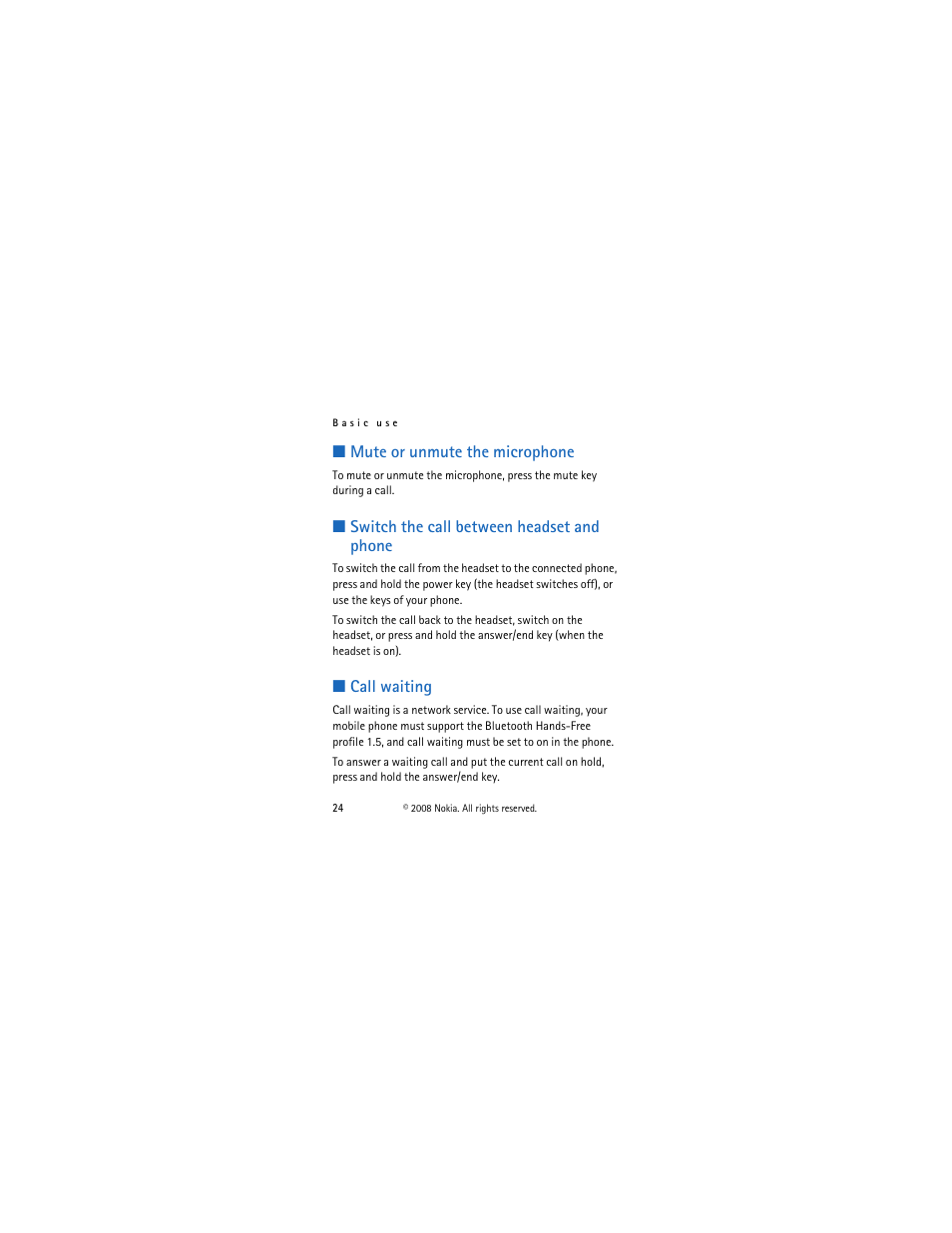 Mute or unmute the microphone, Switch the call between headset and phone, Call waiting | Nokia BH-903 User Manual | Page 24 / 38
