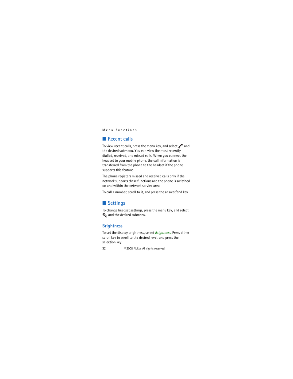 Recent calls, Settings, Brightness | Recent calls settings | Nokia BH-903 User Manual | Page 32 / 38