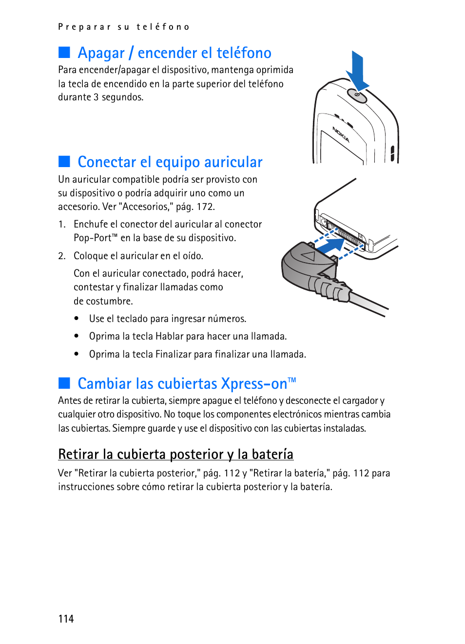 Apagar / encender el teléfono, Conectar el equipo auricular, Cambiar las cubiertas xpress-on | Retirar la cubierta posterior y la batería | Nokia 2116i User Manual | Page 115 / 201