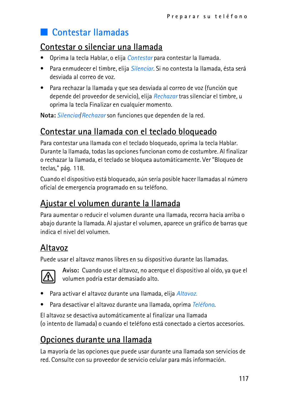 Contestar llamadas, Contestar o silenciar una llamada, Contestar una llamada con el teclado bloqueado | Ajustar el volumen durante la llamada, Altavoz, Opciones durante una llamada | Nokia 2116i User Manual | Page 118 / 201