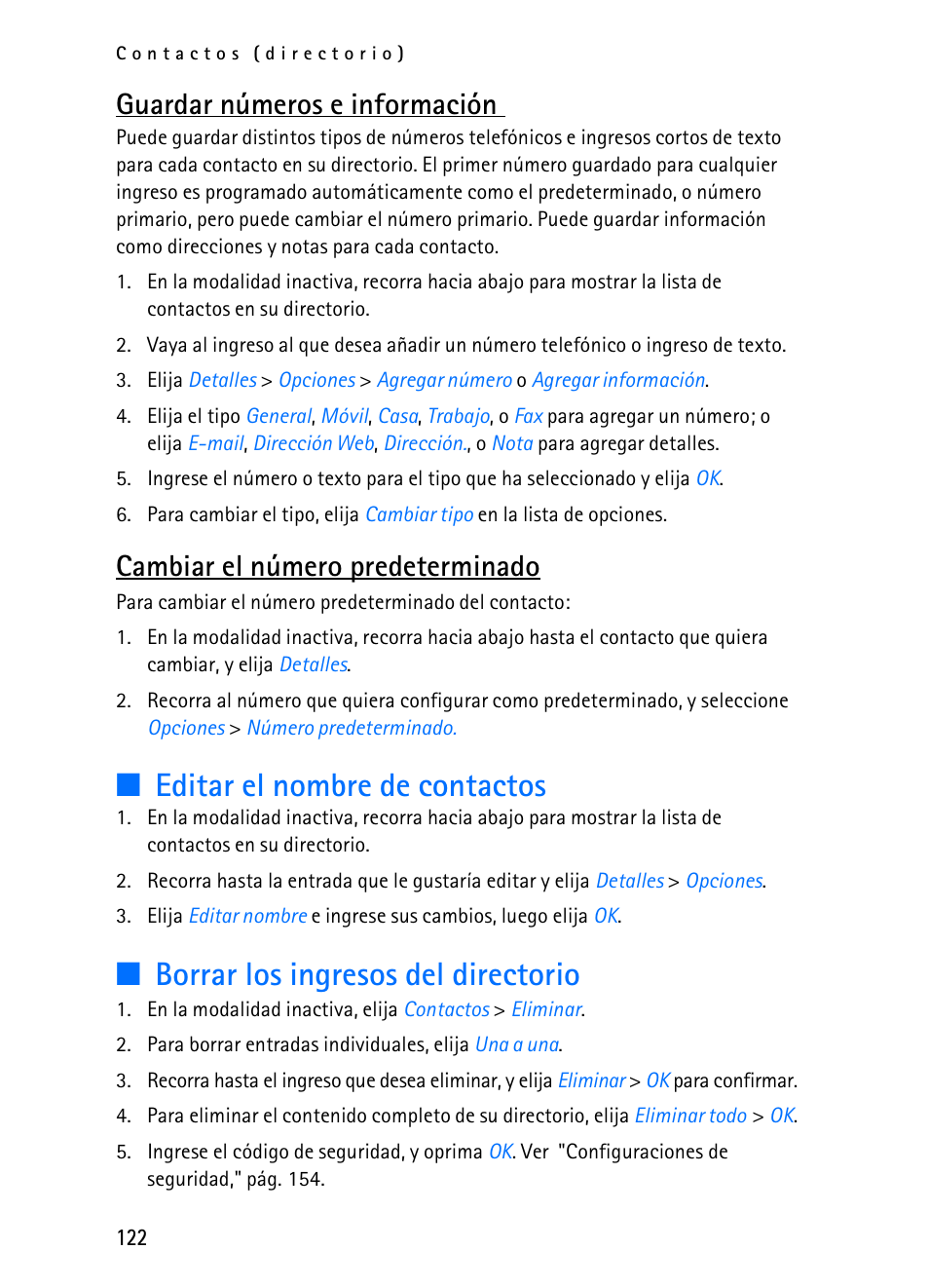 Editar el nombre de contactos, Borrar los ingresos del directorio, Guardar números e información | Cambiar el número predeterminado | Nokia 2116i User Manual | Page 123 / 201