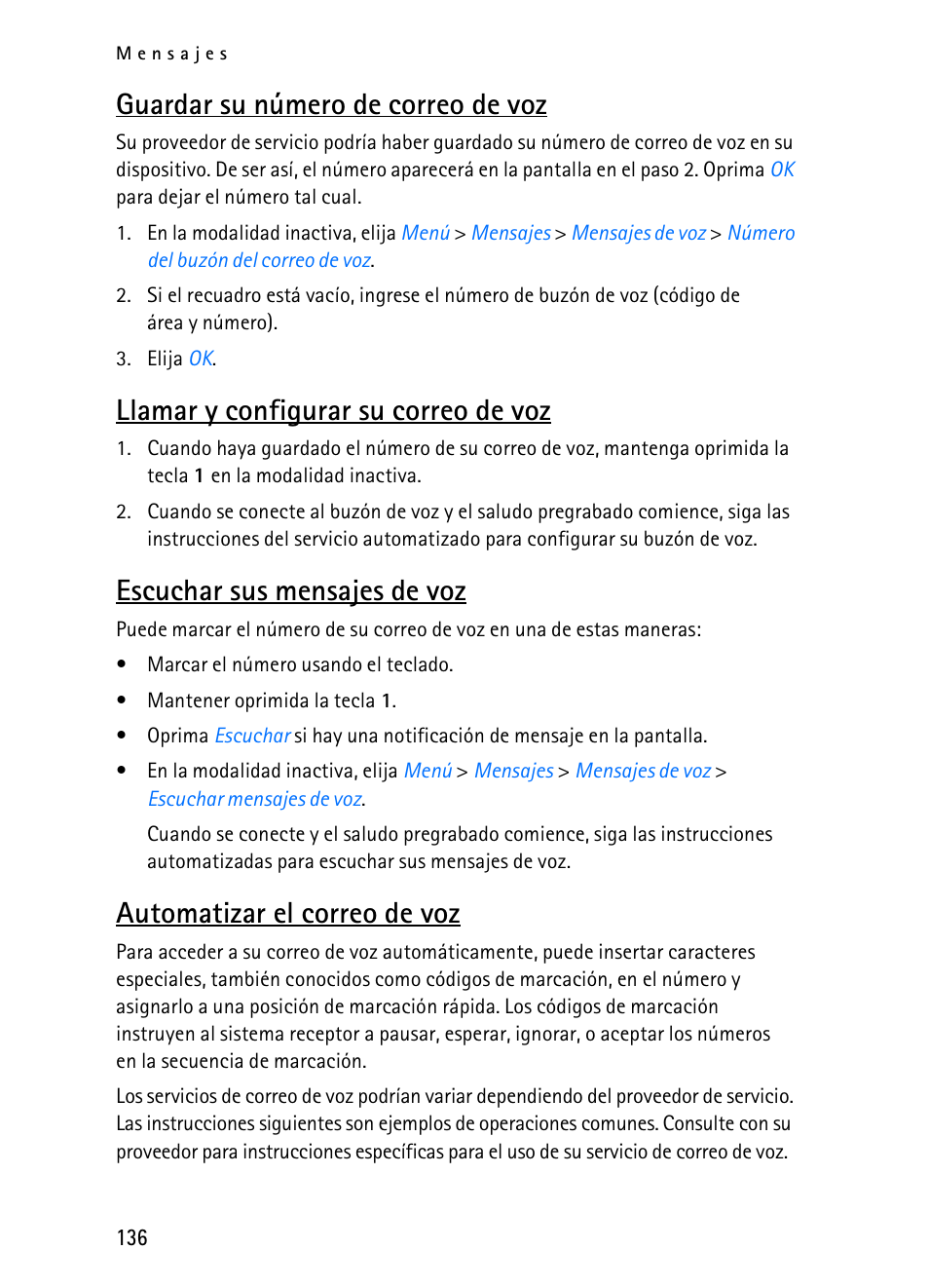 Guardar su número de correo de voz, Llamar y configurar su correo de voz, Escuchar sus mensajes de voz | Automatizar el correo de voz | Nokia 2116i User Manual | Page 137 / 201