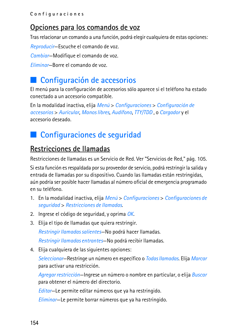Configuración de accesorios, Configuraciones de seguridad, Opciones para los comandos de voz | Restricciones de llamadas | Nokia 2116i User Manual | Page 155 / 201
