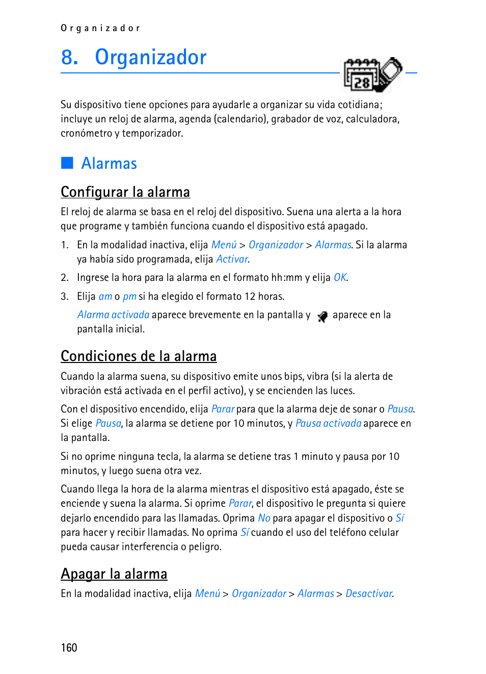 Organizador, R "alarmas," pág. 160, Alarmas | Configurar la alarma, Condiciones de la alarma, Apagar la alarma | Nokia 2116i User Manual | Page 161 / 201