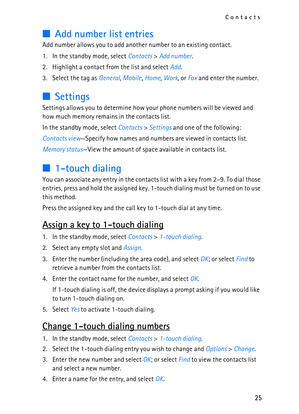 Add number list entries, Settings, Touch dialing | Assign a key to 1-touch dialing, Change 1-touch dialing numbers | Nokia 2116i User Manual | Page 26 / 201