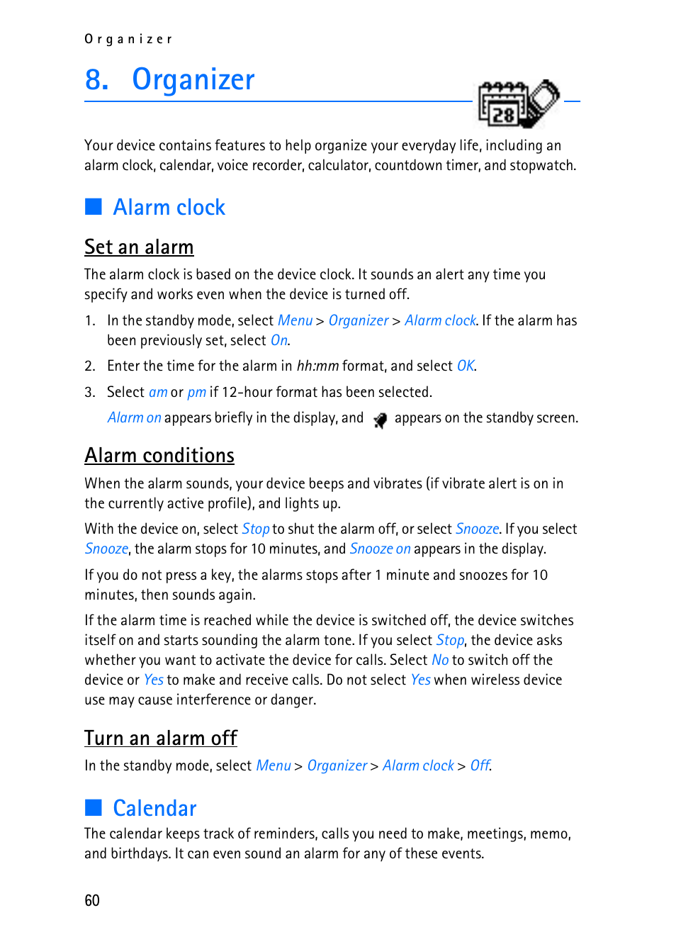 Organizer, Alarm clock, Calendar | Set an alarm, Alarm conditions, Turn an alarm off | Nokia 2116i User Manual | Page 61 / 201