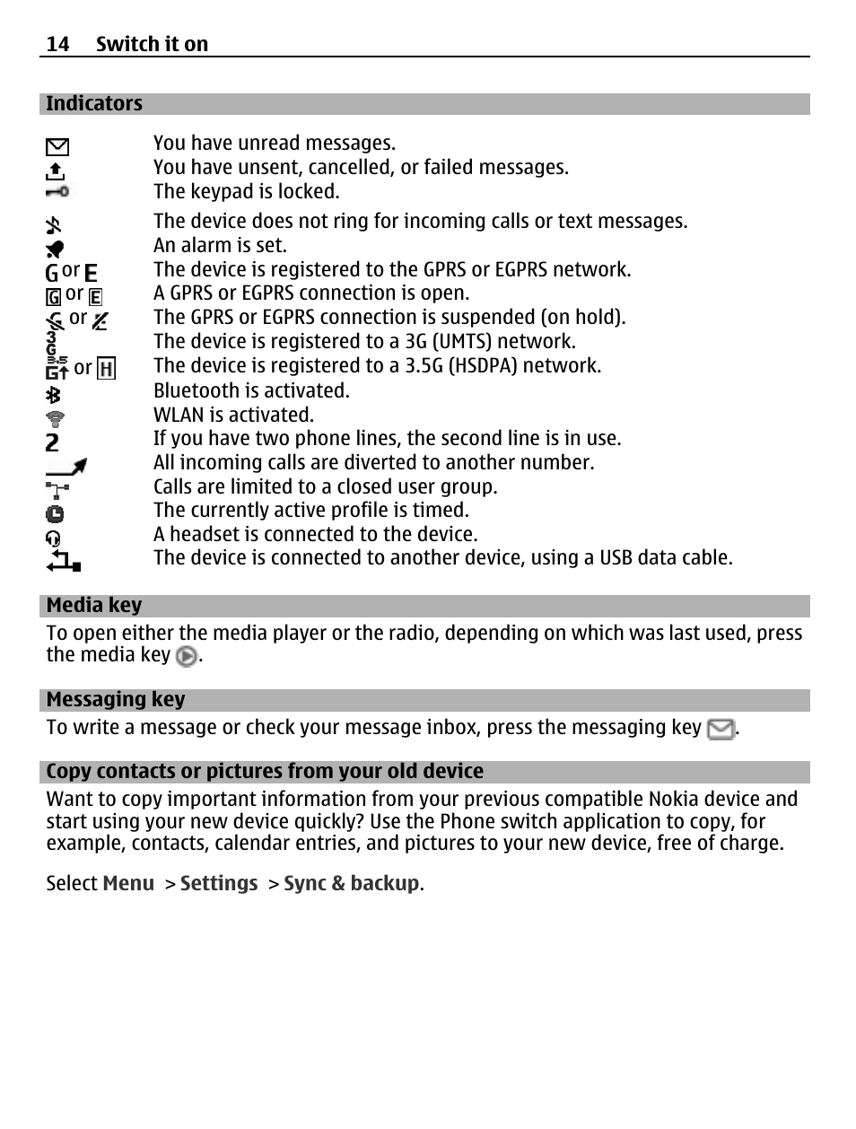 Indicators, Media key, Messaging key | Copy contacts or pictures from your old device, Copy contacts or pictures from your old, Device | Nokia X3-02 User Manual | Page 14 / 63