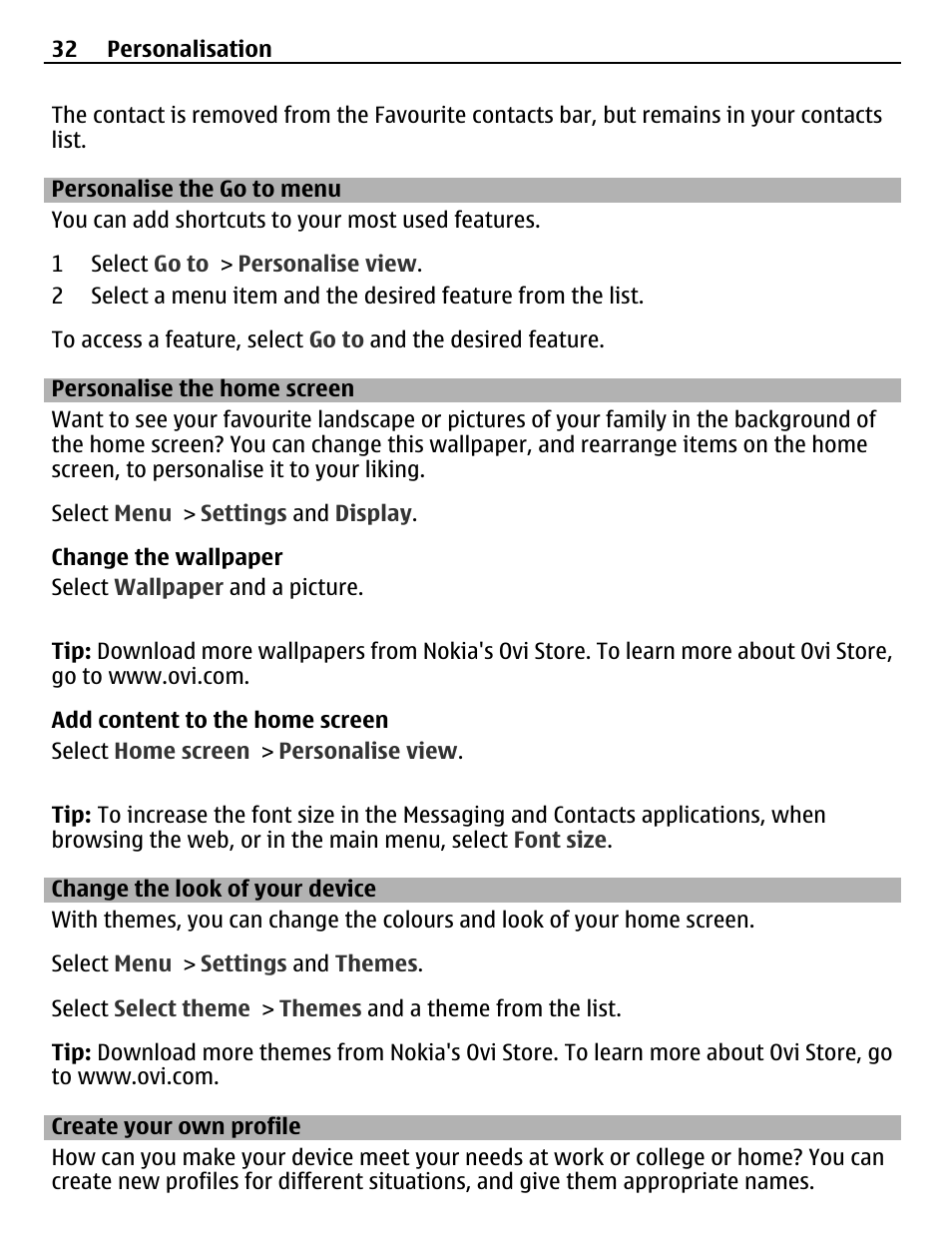 Personalise the go to menu, Personalise the home screen, Change the look of your device | Create your own profile | Nokia X3-02 User Manual | Page 32 / 63