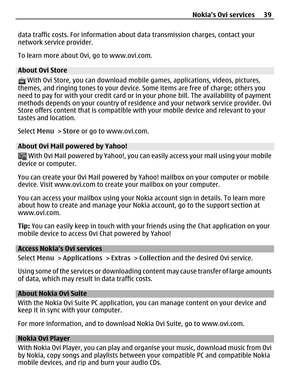 About ovi store, About ovi mail powered by yahoo, Access nokia's ovi services | About nokia ovi suite, Nokia ovi player | Nokia X3-02 User Manual | Page 39 / 63