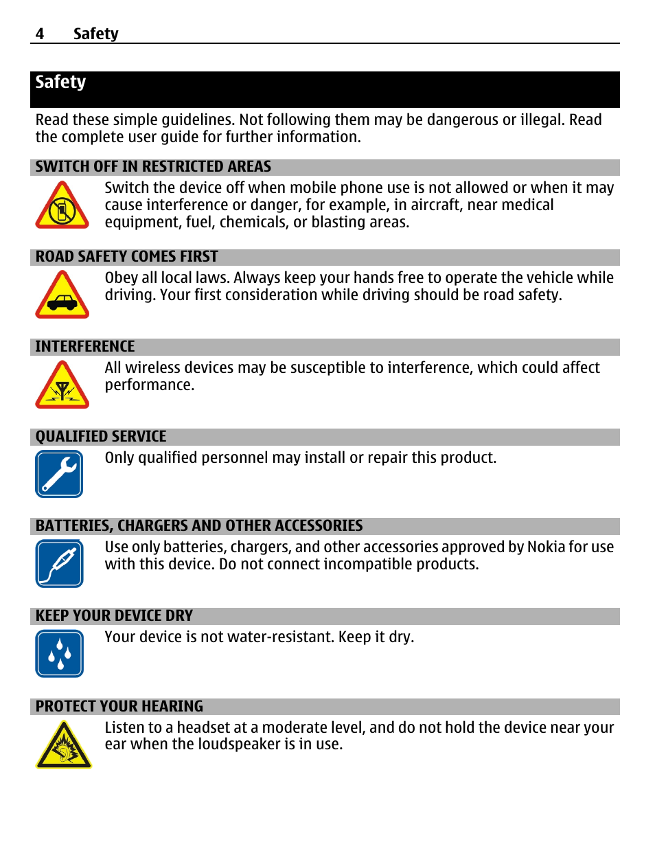 Safety, Switch off in restricted areas, Road safety comes first | Interference, Qualified service, Batteries, chargers and other accessories, Keep your device dry, Protect your hearing | Nokia X3-02 User Manual | Page 4 / 63