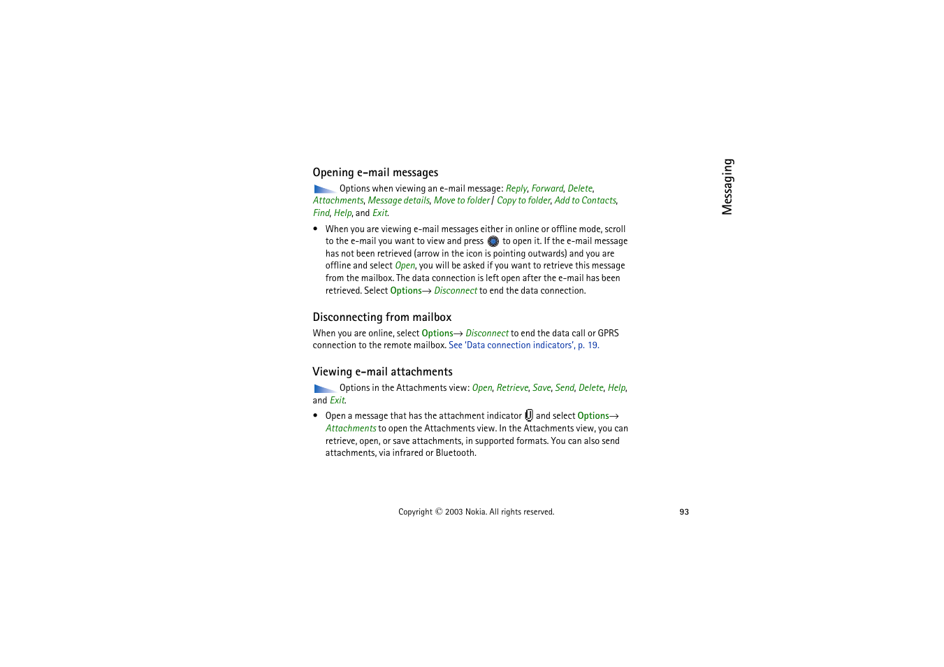 Opening e-mail messages, Disconnecting from mailbox, Viewing e-mail attachments | Nokia 9362065 User Manual | Page 93 / 205