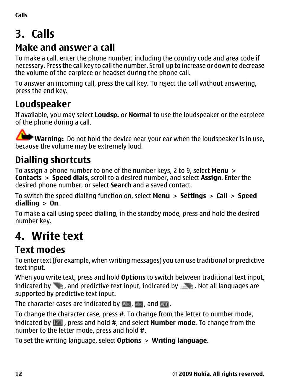 Calls, Make and answer a call, Loudspeaker | Dialling shortcuts, Write text, Text modes | Nokia 2323 classic User Manual | Page 12 / 33