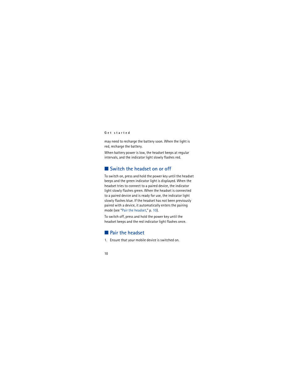 Switch the headset on or off, Pair the headset, Switch the headset on or off pair the headset | Nokia BH-602 User Manual | Page 10 / 22