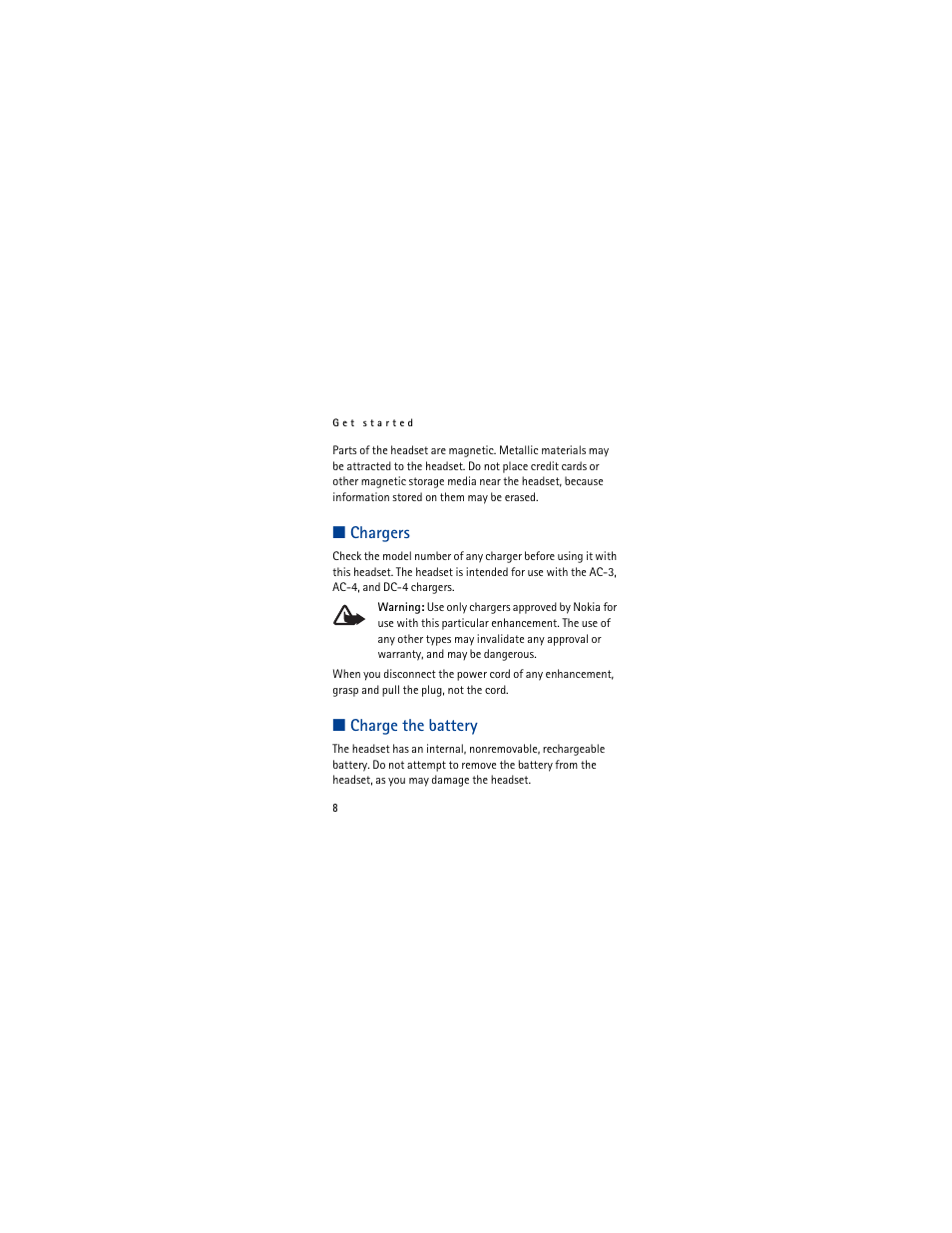 Chargers, Charge the battery, Chargers charge the battery | Nokia BH-602 User Manual | Page 8 / 22