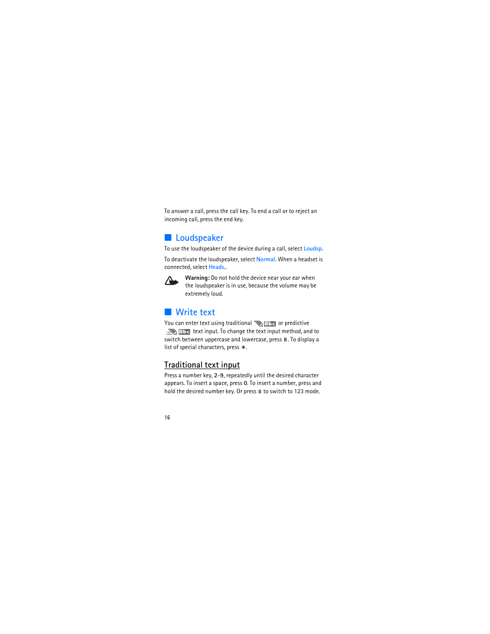 Loudspeaker, Write text, Loudspeaker write text | Traditional text input | Nokia 1006 User Manual | Page 17 / 81