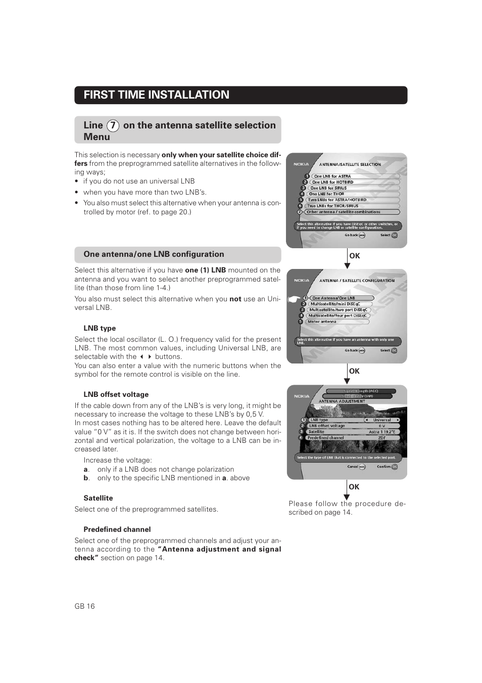 First time installation, Line 7 on the antenna satellite selection menu | Nokia Mediamaster 9802 S User Manual | Page 16 / 50