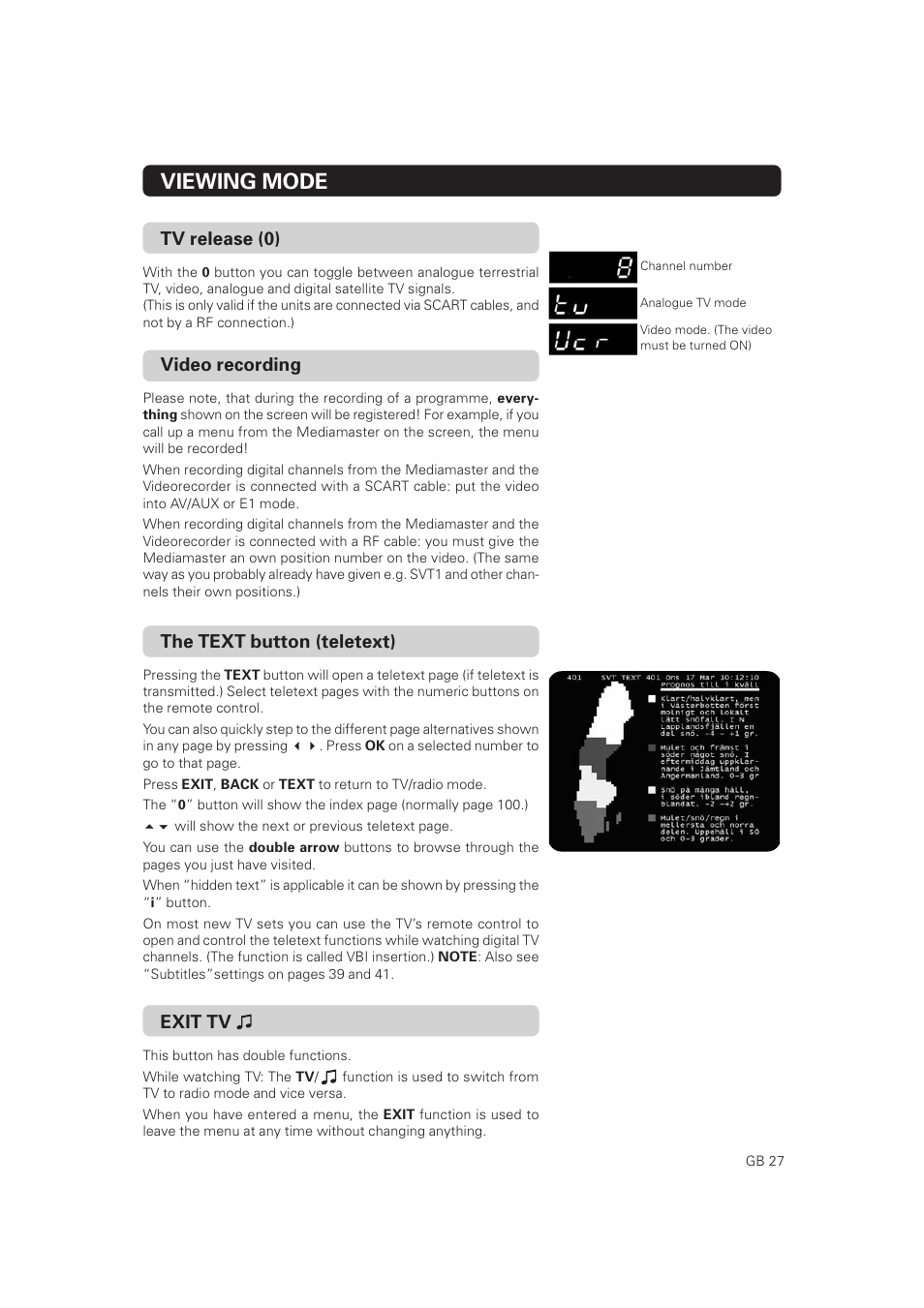 Viewing mode, Tv release (0), Video recording | The text button (teletext), Exit tv | Nokia Mediamaster 9802 S User Manual | Page 27 / 50