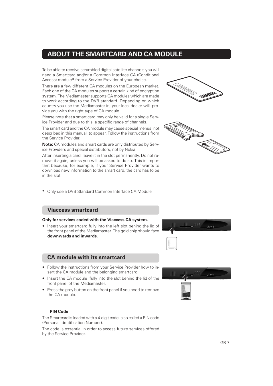 About the smartcard and ca module, Viaccess smartcard, Ca module with its smartcard | Nokia Mediamaster 9802 S User Manual | Page 7 / 50