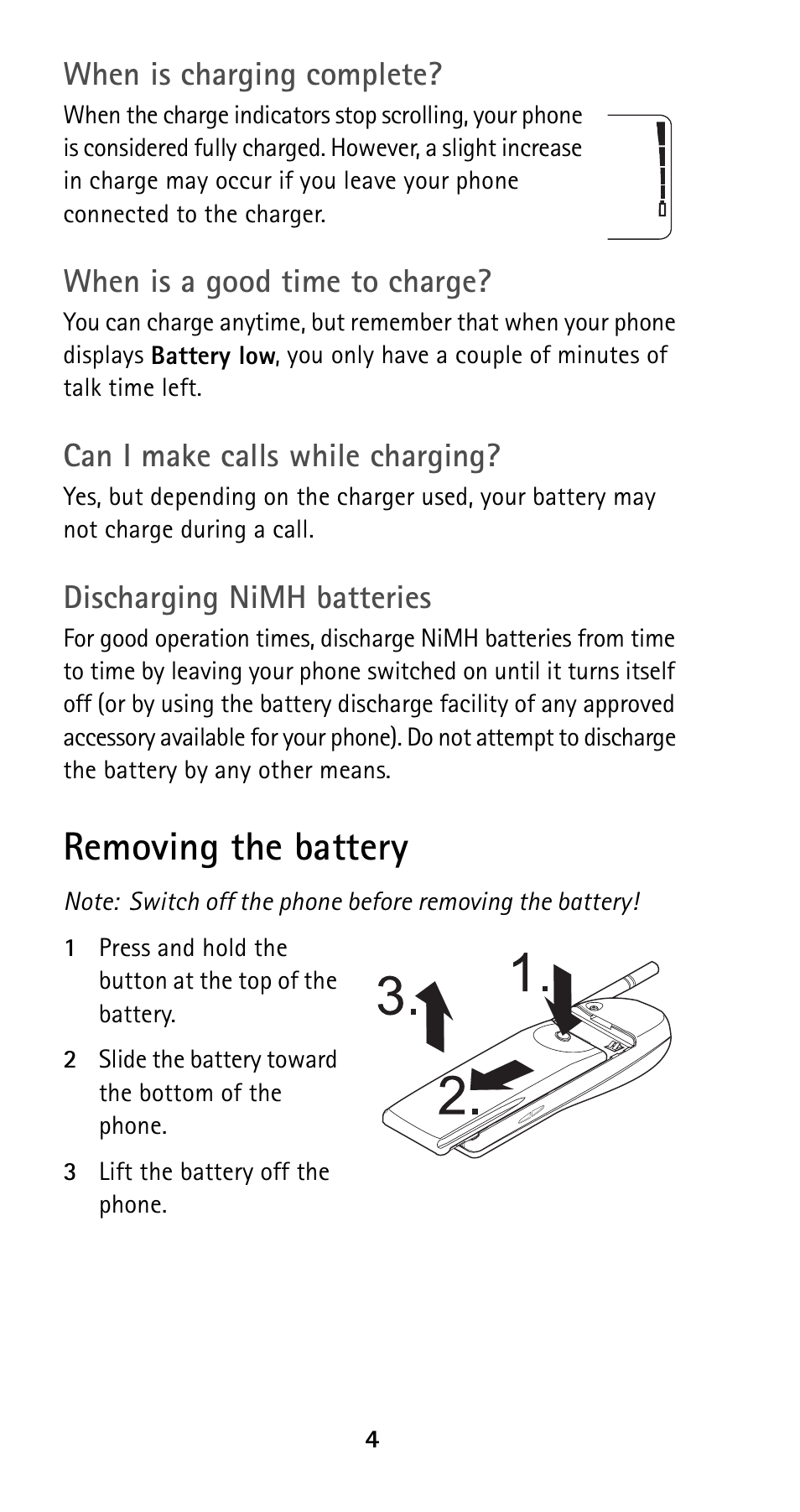 Removing the battery, When is charging complete, When is a good time to charge | Can i make calls while charging, Discharging nimh batteries | Nokia 5125 User Manual | Page 11 / 89