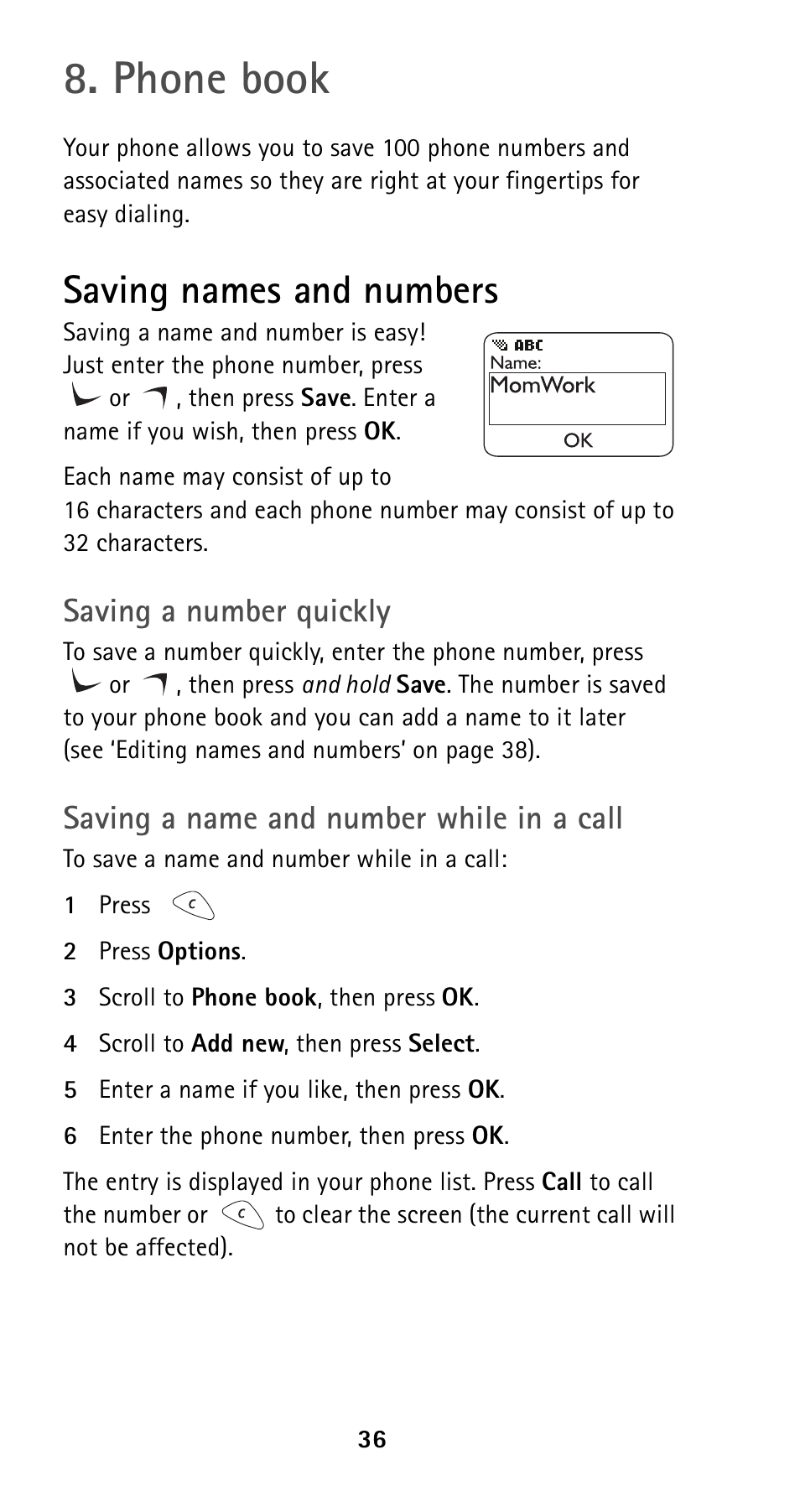 Phone book, Saving names and numbers, Phone book saving names and numbers | Saving a number quickly, Saving a name and number while in a call | Nokia 5125 User Manual | Page 43 / 89