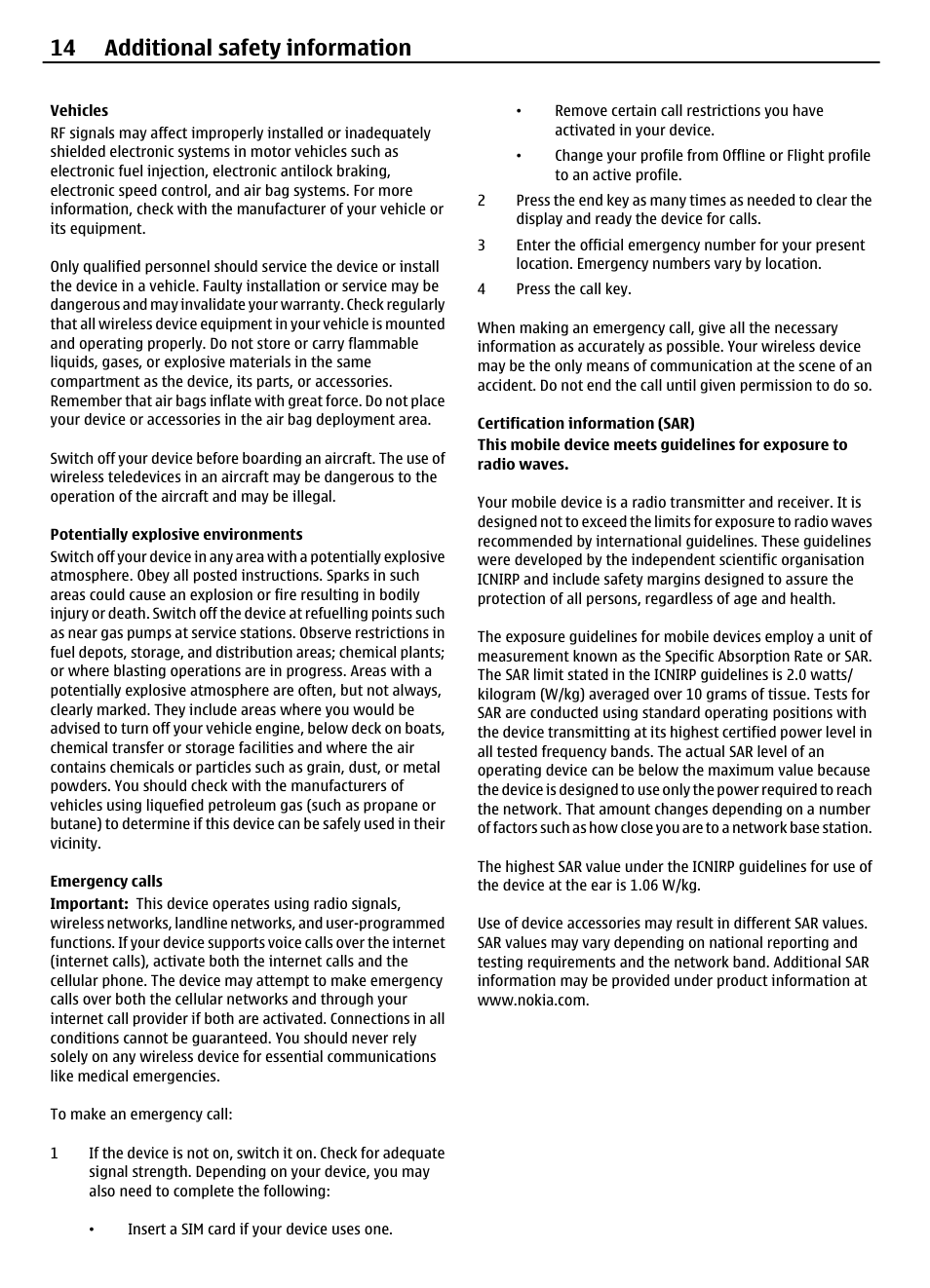 Vehicles, Potentially explosive environments, Emergency calls | Certification information (sar), 14 additional safety information | Nokia 5030 User Manual | Page 14 / 15