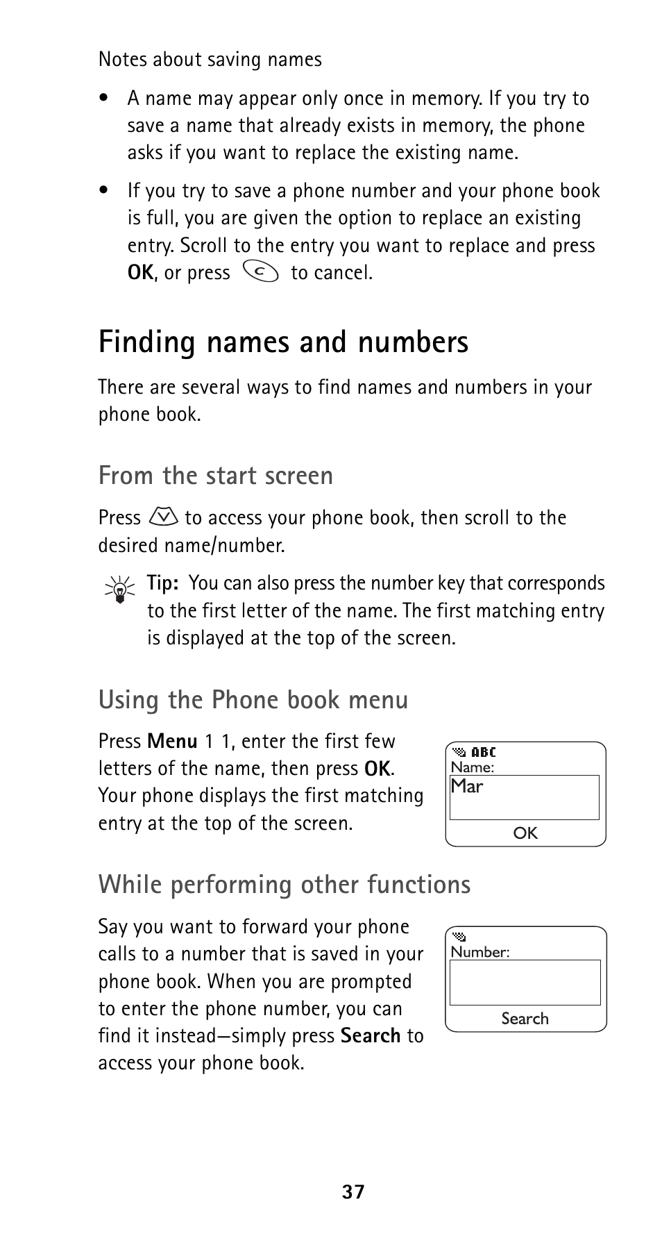 Finding names and numbers, Using the phone book menu, While performing other functions | Nokia 5160i User Manual | Page 44 / 81