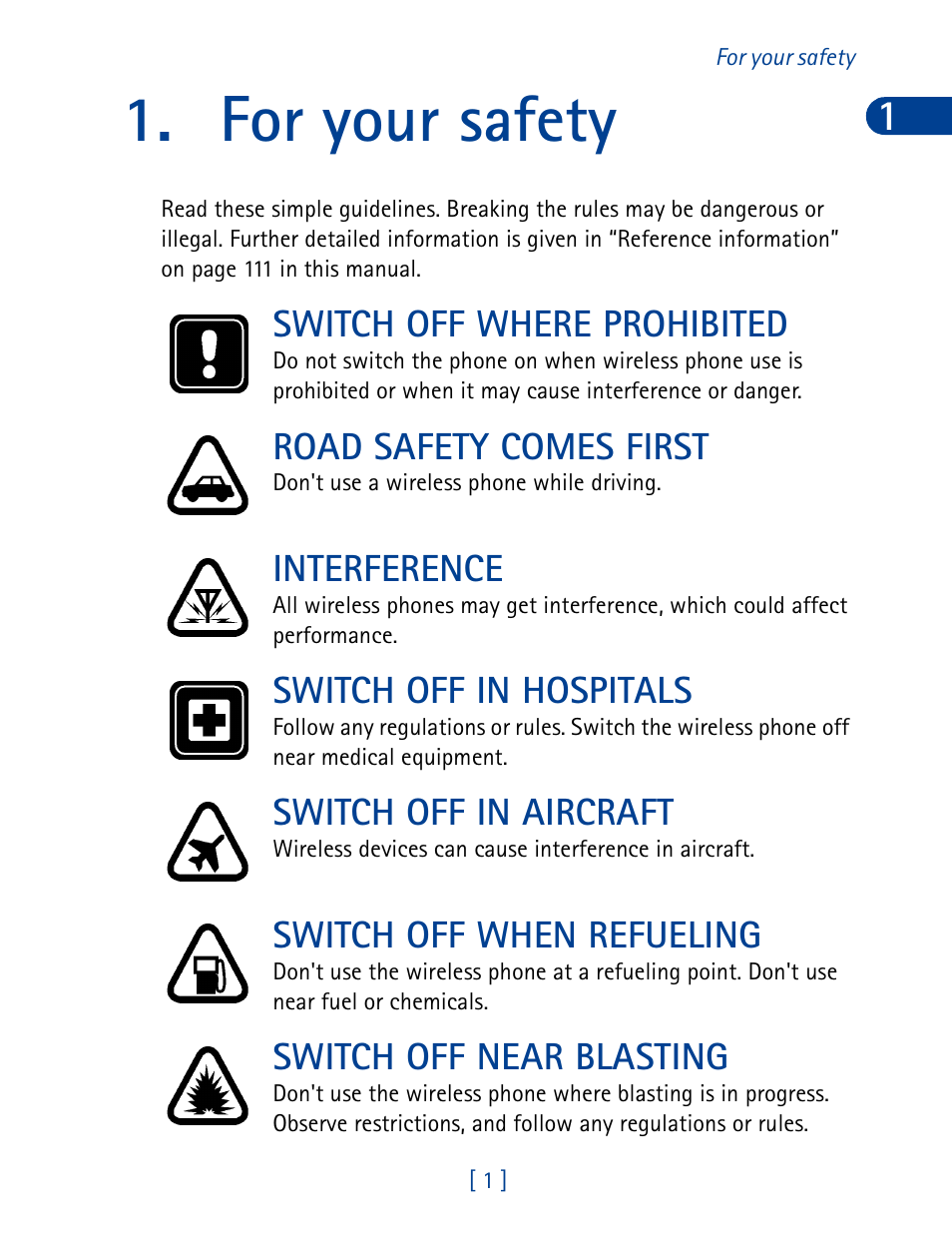 For your safety, Switch off where prohibited, Road safety comes first | Interference, Switch off in hospitals, Switch off in aircraft, Switch off when refueling, Switch off near blasting | Nokia 3390 User Manual | Page 14 / 161