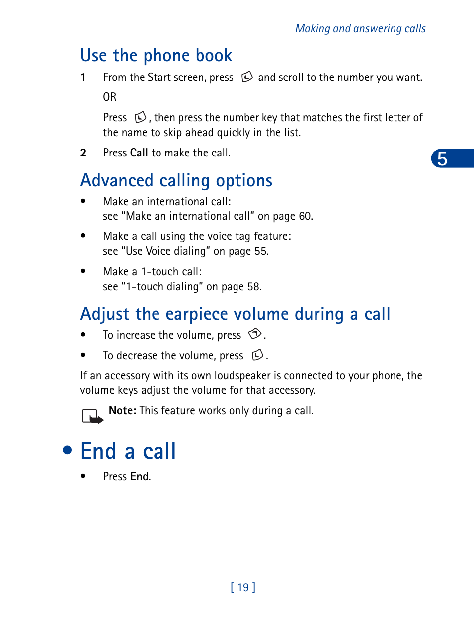 End a call, Use the phone book, Advanced calling options | Adjust the earpiece volume during a call | Nokia 3390 User Manual | Page 32 / 161