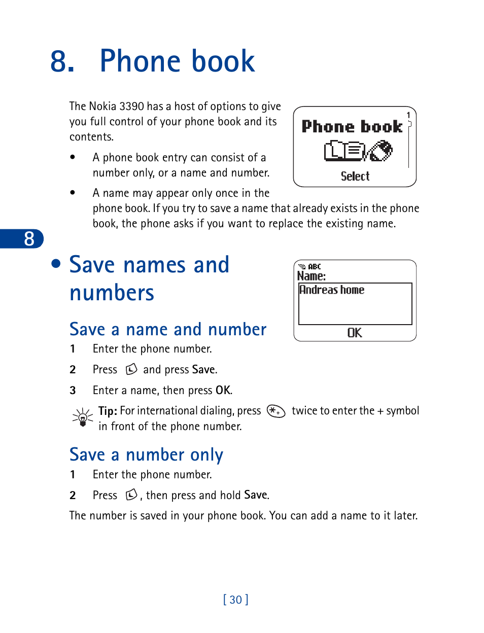 Phone book, Save names and numbers, Save a name and number save a number only | Save a name and number, Save a number only | Nokia 3390 User Manual | Page 43 / 161