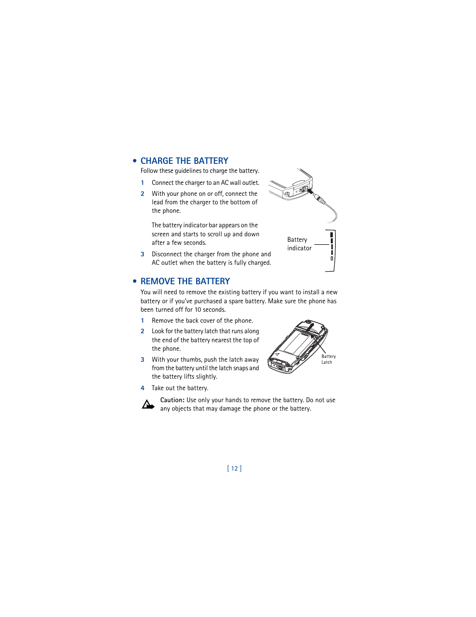 Charge the battery, 1 connect the charger to an ac wall outlet, Remove the battery | 1 remove the back cover of the phone, 4 take out the battery, Charge the battery remove the battery | Nokia 3361 User Manual | Page 21 / 174