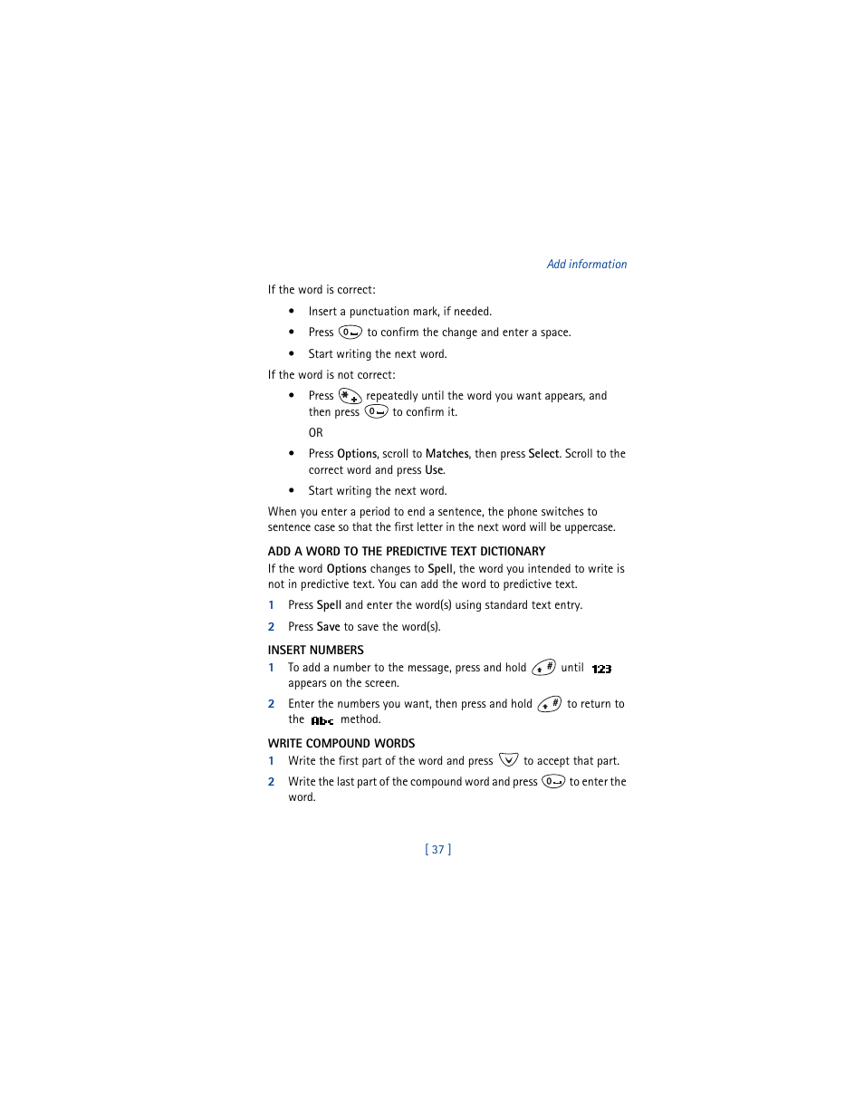 Add a word to the predictive text dictionary, 2 press save to save the word(s), Insert numbers | Write compound words | Nokia 3361 User Manual | Page 46 / 174