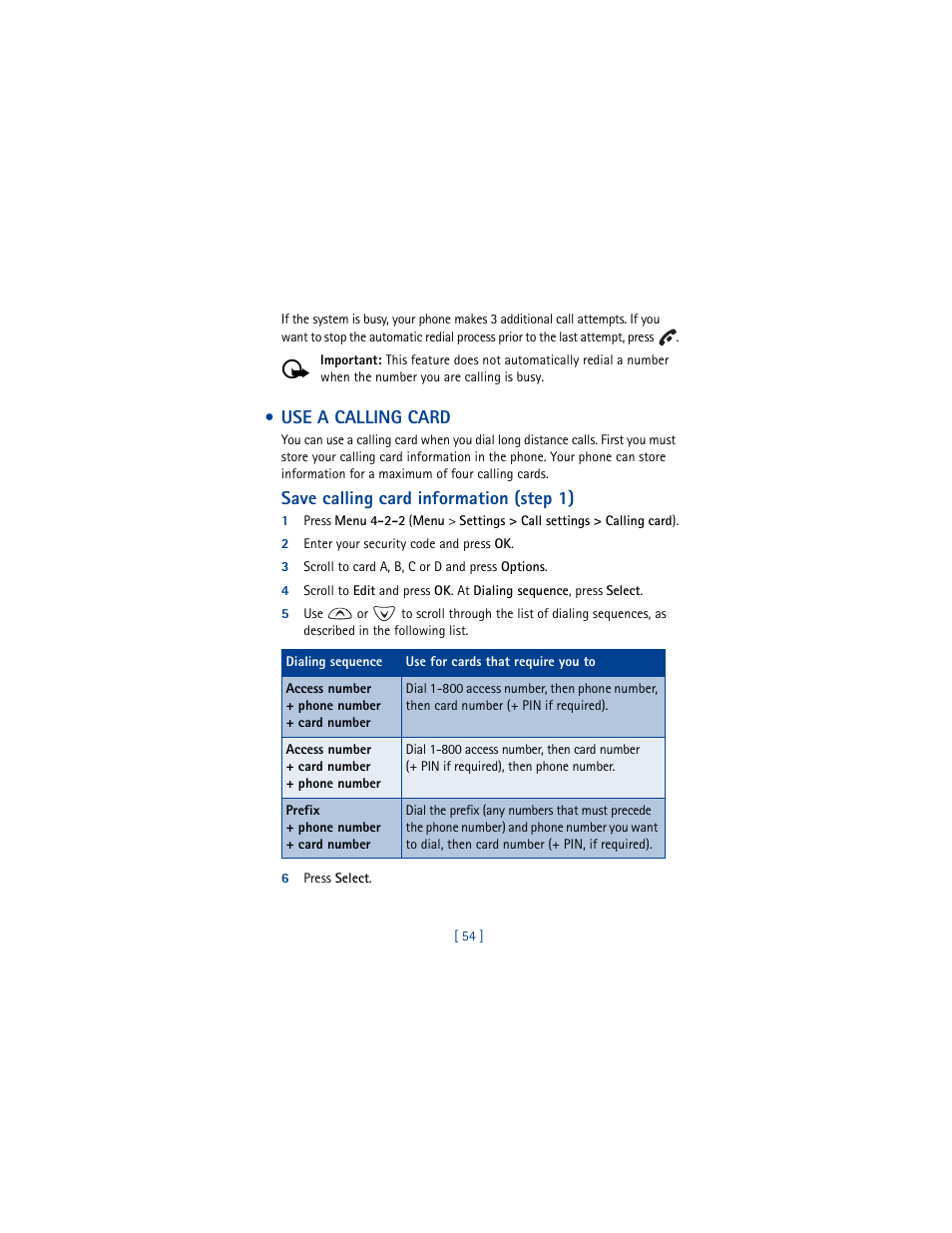 Use a calling card, Save calling card information (step 1), 2 enter your security code and press ok | 3 scroll to card a, b, c or d and press options, 6 press select | Nokia 3361 User Manual | Page 63 / 174