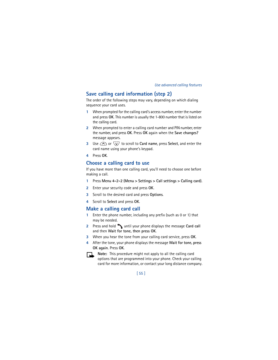Save calling card information (step 2), 4 press ok, Choose a calling card to use | 2 enter your security code and press ok, 3 scroll to the desired card and press options, 4 scroll to select and press ok, Make a calling card call | Nokia 3361 User Manual | Page 64 / 174
