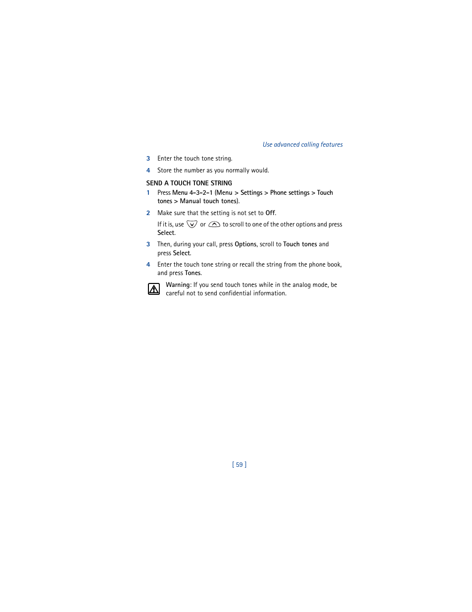 3 enter the touch tone string, 4 store the number as you normally would, Send a touch tone string | 2 make sure that the setting is not set to off | Nokia 3361 User Manual | Page 68 / 174