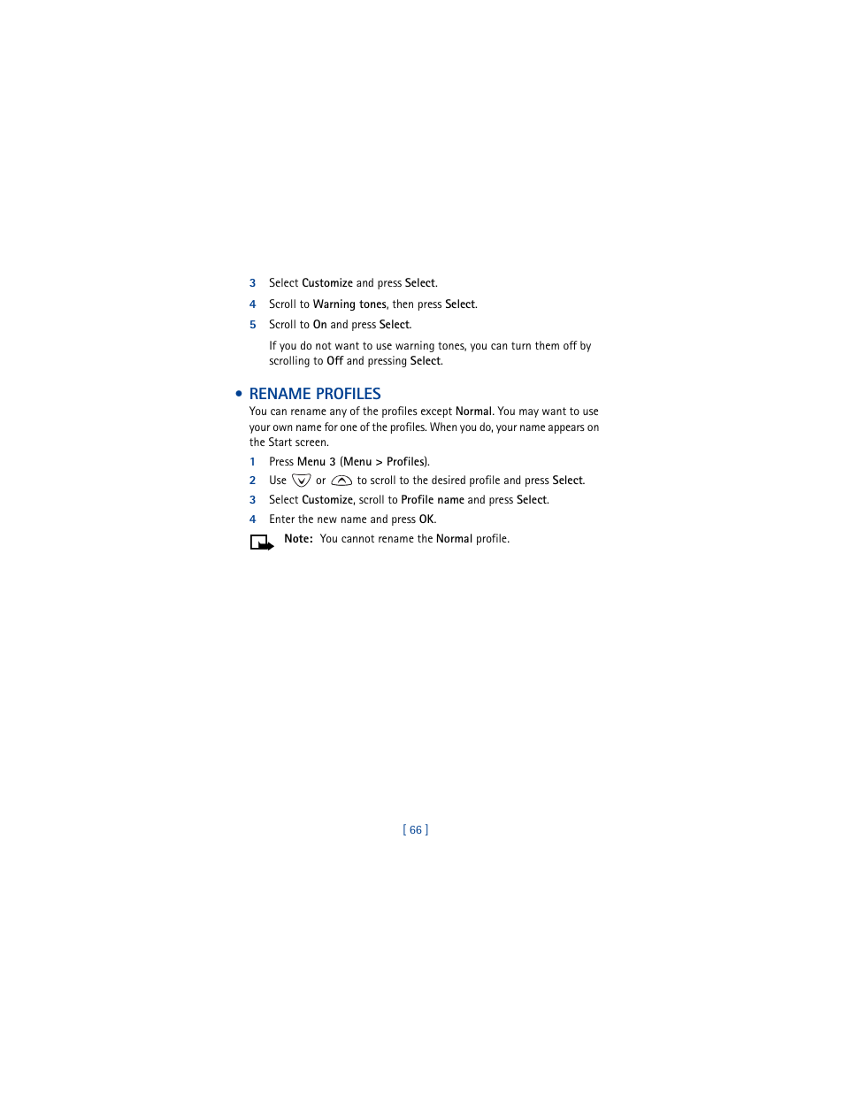 3 select customize and press select, 4 scroll to warning tones, then press select, 5 scroll to on and press select | Rename profiles, 1 press menu 3 (menu > profiles), 4 enter the new name and press ok | Nokia 3361 User Manual | Page 75 / 174