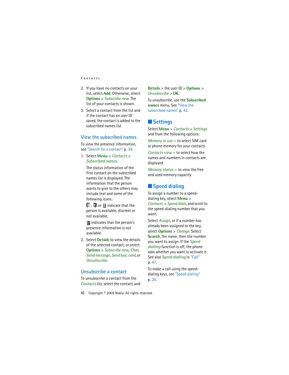 View the subscribed names, Unsubscribe a contact, Settings | Speed dialing, View the subscribed names unsubscribe a contact, Settings speed dialing, Call | Nokia 3220 User Manual | Page 42 / 87