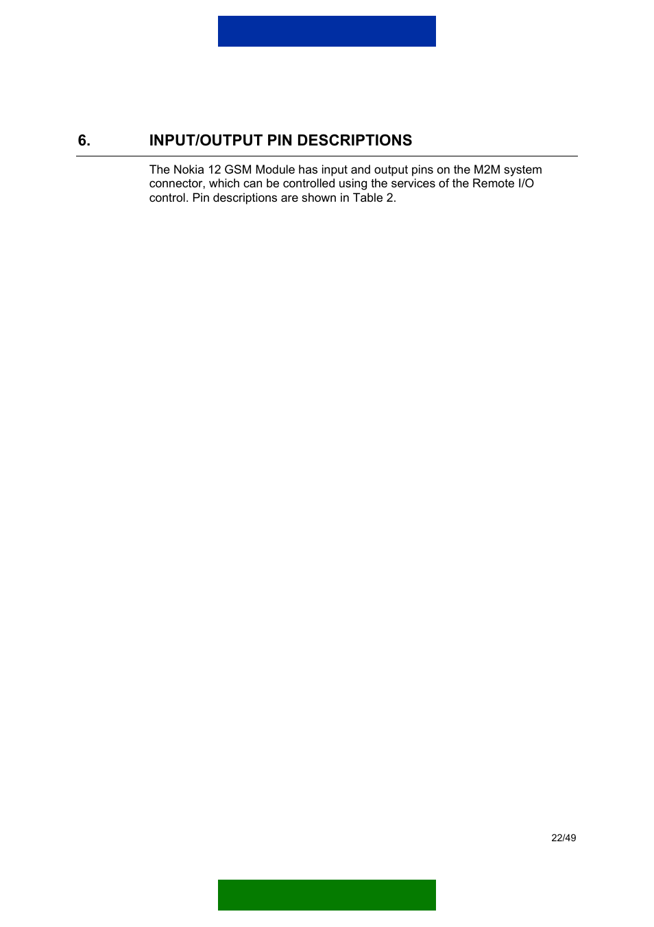 Input/output pin descriptions | Nokia 12 GSM MODULE REMOTE I/O User Manual | Page 26 / 53