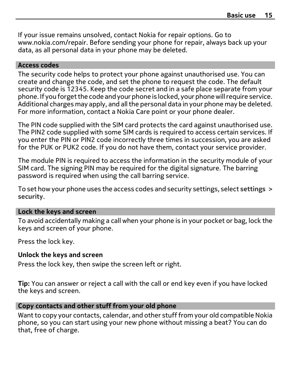 Access codes, Lock the keys and screen, Copy contacts and other stuff from your old phone | Copy contacts and other stuff from, Your old phone | Nokia 306 User Manual | Page 15 / 39