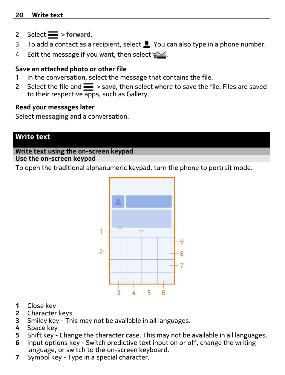 Write text, Write text using the on-screen keypad, Use the on-screen keypad | Write text using the on-screen, Keypad | Nokia 306 User Manual | Page 20 / 39