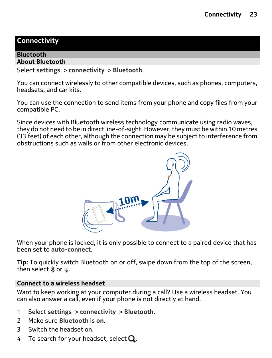 Connectivity, Bluetooth, About bluetooth | Connect to a wireless headset, Connectivity 23 | Nokia 306 User Manual | Page 23 / 39