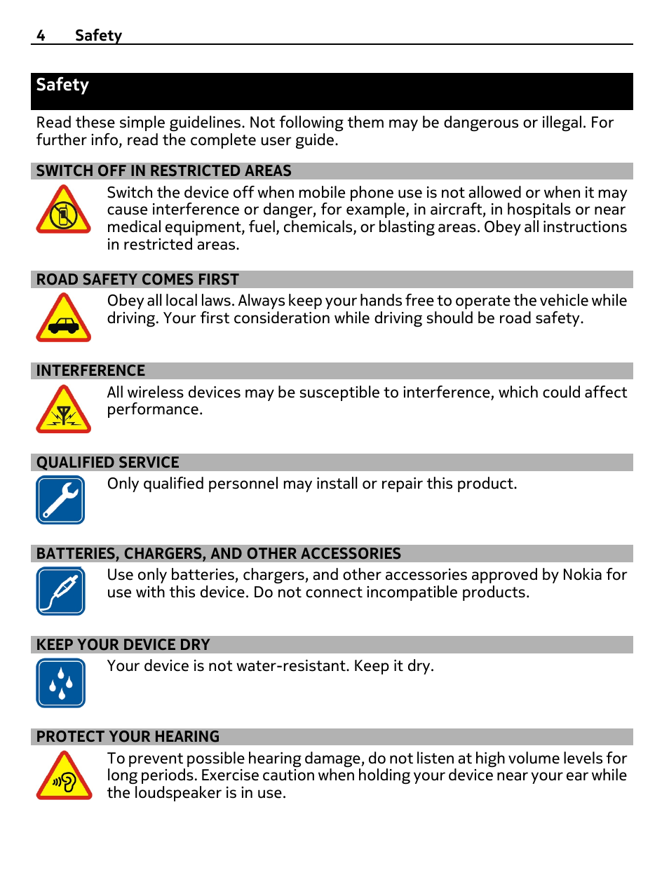 Safety, Switch off in restricted areas, Road safety comes first | Interference, Qualified service, Batteries, chargers, and other accessories, Keep your device dry, Protect your hearing | Nokia 306 User Manual | Page 4 / 39