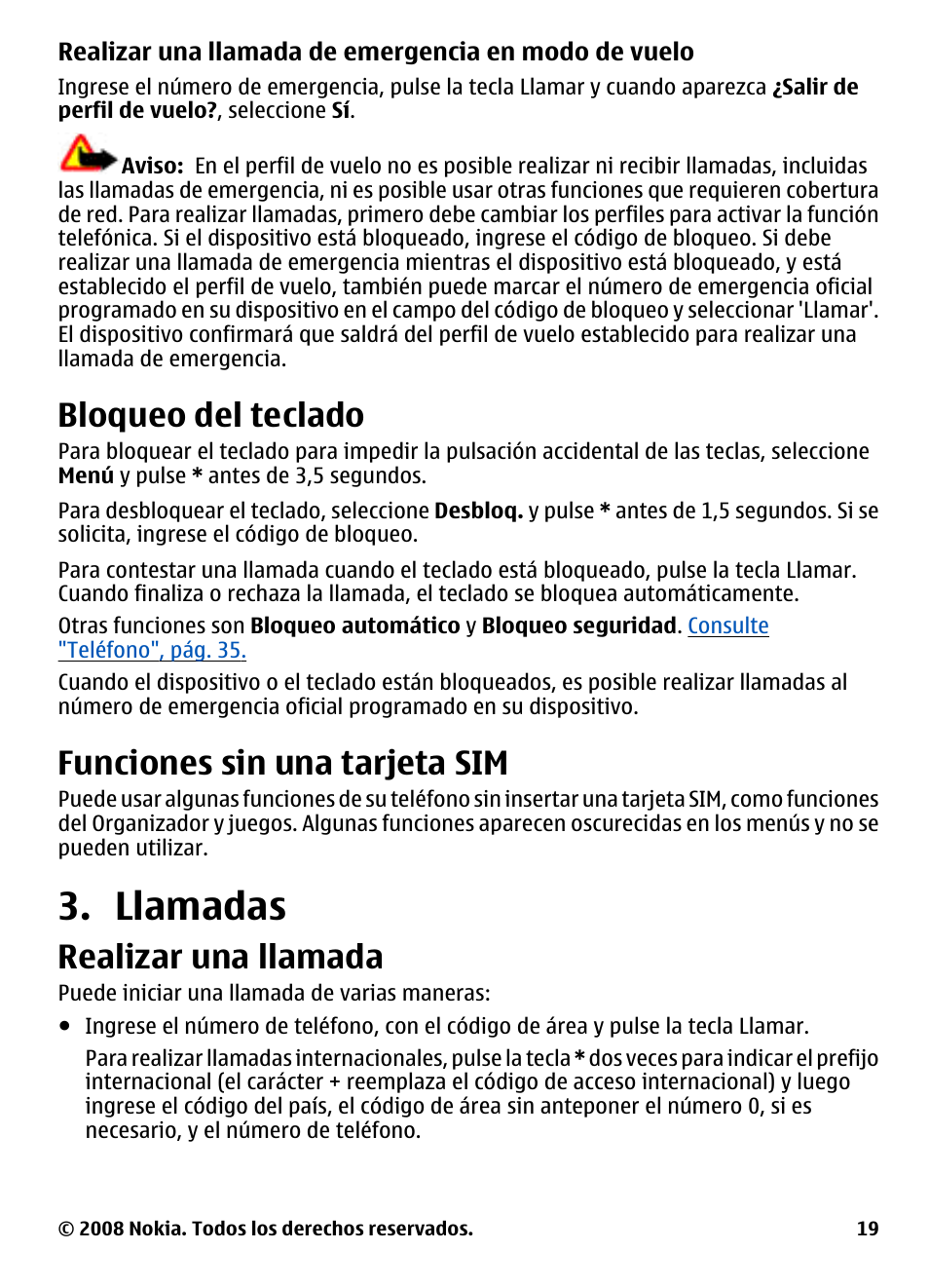 Bloqueo del teclado, Funciones sin una tarjeta sim, Llamadas | Realizar una llamada | Nokia 3600 User Manual | Page 76 / 118