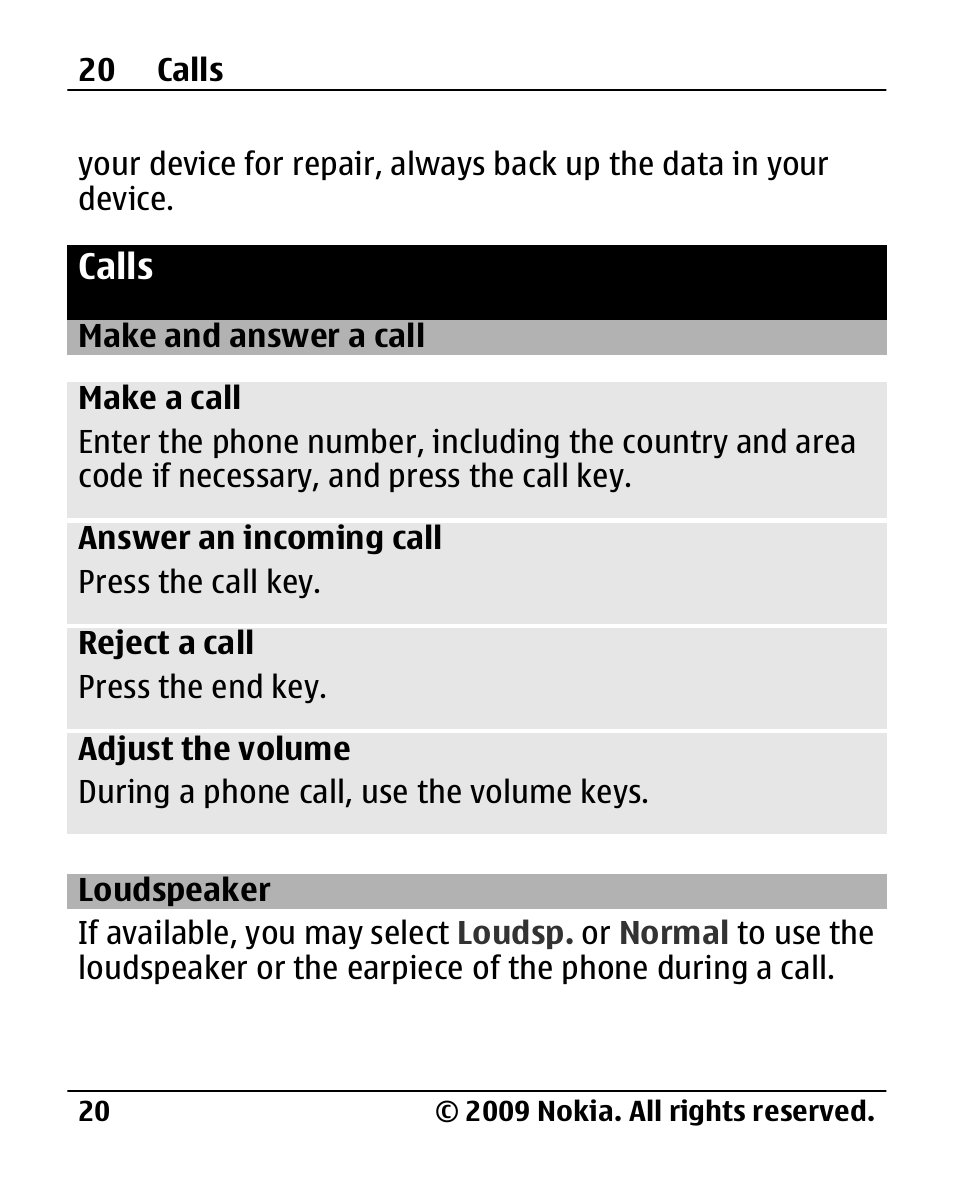 Calls, Make and answer a call, Loudspeaker | Make and answer a, Call | Nokia 2720 User Manual | Page 20 / 78