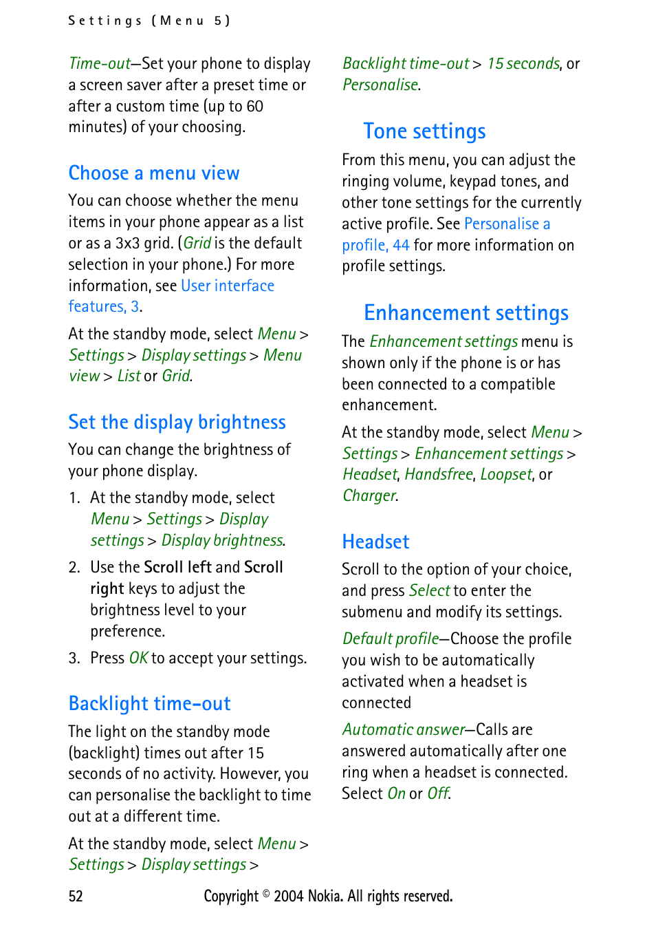 Choose a menu view, Set the display brightness, Backlight time-out | Tone settings, Enhancement settings, Headset, Tone settings enhancement settings, Enhancement settings, 52 | Nokia 3125 User Manual | Page 62 / 87