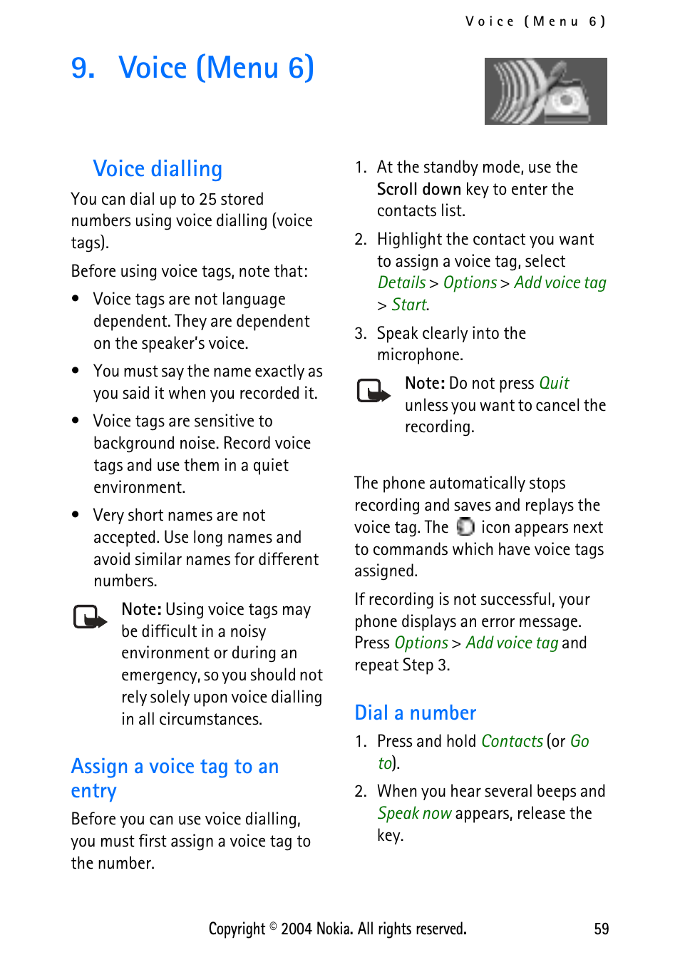 Voice (menu 6), Voice dialling, Assign a voice tag to an entry | Dial a number, Assign a voice tag to an entry dial a number | Nokia 3125 User Manual | Page 69 / 87